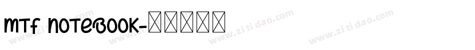 MTF Notebook字体转换